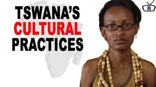 Major Cultural Practices of the Tswana people [upl. by Boyse641]