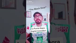 quotLa Puerta Negraquot by Los Tigres Del Norte English Translation [upl. by Ennovaj]