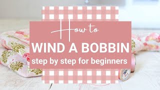 How to Thread a Bobbin StepbyStep for Beginners [upl. by Einuj]