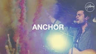 Anchor  Hillsong Worship [upl. by Ruddy527]