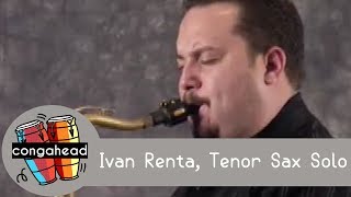 Ivan Renta tenor sax solo [upl. by Loftus]