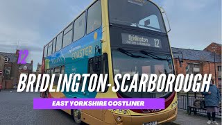 Full route 12 Bridlington to Scarborough East Yorkshire buses East Yorkshire coaster [upl. by Faustine]