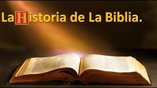 1 La Historia de la Biblia [upl. by Pillsbury663]