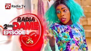 EPISODE 1  RADIA 2EME DAME [upl. by Kahle]