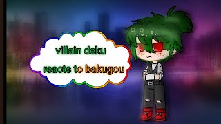 villain deku reacts to bakugou [upl. by Korwin]