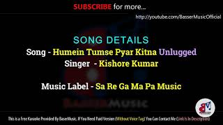 Humein Tumse Pyar Kitna  Best Unplugged Karaoke Among Youtube [upl. by Carnay884]