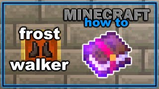 How to Get and Use Frost Walker Enchantment in Minecraft  Easy Minecraft Tutorial [upl. by Isiad]