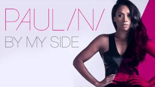 PAULINI  BY MY SIDE AUDIO SINGLE [upl. by Flanagan]