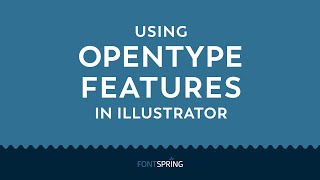 How to use Opentype font features in Illustrator [upl. by Ahouh]