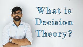 What is Decision Theory Lec 1 [upl. by Aryajay]