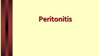 Lecture on Peritonitis [upl. by Chuch805]