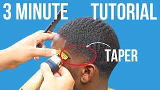 3 MINUTE TAPER TUTORIAL [upl. by Luzader851]