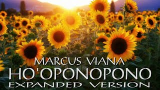 Hooponopono Healing Song  Expanded Version  Marcus Viana [upl. by Agarhs]