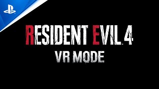 Resident Evil 4 VR Mode  Launch Trailer  PS VR2 Games [upl. by Yettie358]