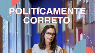 O que é o politicamente correto [upl. by Adler]