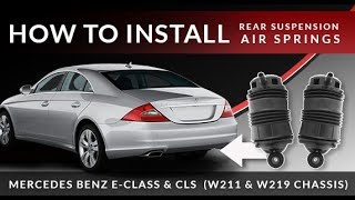 Mercedes EClass W211 amp CLS W219  Replacing Airmatic Rear Suspension Air Spring [upl. by Machos481]