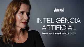 Inteligência Artificial  Melhores Investimentos 2025 [upl. by Erna]