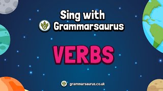 Sing with Grammarsaurus  Verbs [upl. by Maurice683]