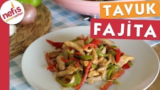 Tavuk Fajita  Nefis Yemek Tarifleri [upl. by Nekcerb863]