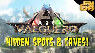 ARK VALGUERO MAP  CAVES AND HIDDEN BASE LOCATIONS [upl. by Asilanom]