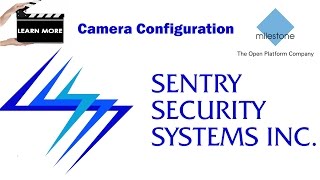 Milestone VMS  Camera Configuration [upl. by Asilef]