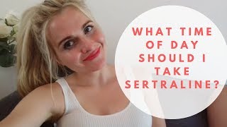 What time of day should I take Sertraline  HOPE [upl. by Mindy]