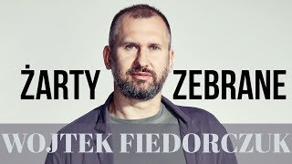 Wojtek Fiedorczuk  Żarty Zebrane  Standup Polska [upl. by Gnal936]