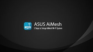 AiMesh Setup Tutorial Video  AiMesh  ASUS [upl. by Sansbury]