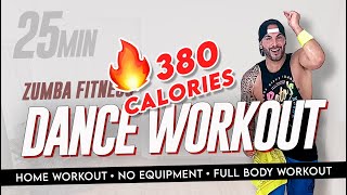 25 Minute Home Workout  ZUMBA Fitness  Dance Workout  Full Body  No Equipment [upl. by Odnavres862]