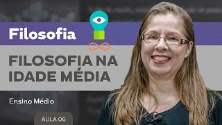 Filosofia na idade média​  Filosofia  Ensino Médio [upl. by Pierson445]