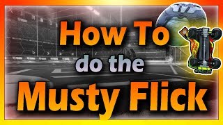 MUSTY FLICK TUTORIAL  Learn How To Do The Flick No One Expects [upl. by Valeta]