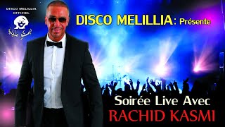 Rachid Kasmi  Soiree Live [upl. by Aires598]