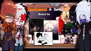 Pro heroes  1A class and LOV react to Dabi  Mha react to Dabi  Dabihawks  MhaBnha  23 [upl. by Vaclava757]