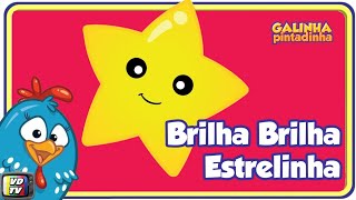 Brilha Brilha Estrelinha  Galinha Pintadinha 4 [upl. by Itram]