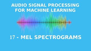 Mel Spectrograms Explained Easily [upl. by Kciregor]