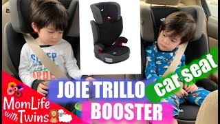 JOIE TRILLO BOOSTER CARSEAT UNBOXING ASSEMBLY AND INSTALLATION GUIDE [upl. by Aicilev]