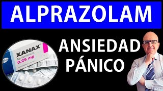 💊 ALPRAZOLAM Xanax Trankimazin Tafil💥 ¡NO ABUSAR ADICTIVO DOSIS y EFECTOS 📘DR PEDRO CASTILLO [upl. by Itagaki]