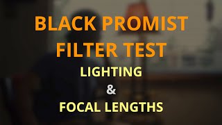 Tiffen Black ProMist Filter 18 14 12 Testing Various Lighting Scenarios  Focal Lengths [upl. by Llerruj]