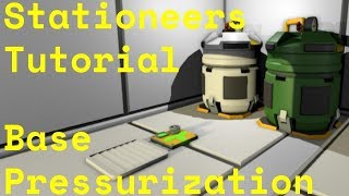 Stationeers Tutorial Base Pressurization [upl. by Feetal643]