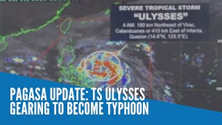 Pagasa update TS Ulysses gearing to become typhoon [upl. by Nylrahc]