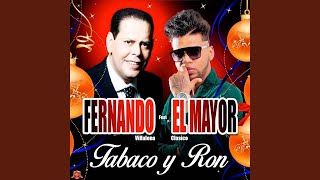 Tabaco y Ron feat El Mayor Clasico [upl. by Jamilla]