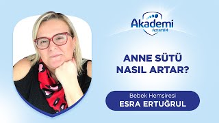 Anne Sütü Nasıl Artar [upl. by Northington]