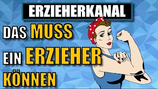 Die 7 Schlüsselkompetenzen und Grundlagen für Erzieher und Erzieherinnen  ERZIEHERKANAL [upl. by Grose626]