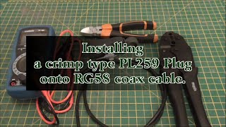 Installing a crimp type PL259 Plug onto RG58 coax cable [upl. by Ayidah]