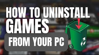 How to uninstall a game in Windows 11 10 8 and 7 the SAFE way [upl. by Dosia]