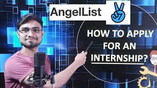 How to apply for an Internship on AngelList Explained in detail  MathsInDepth [upl. by Nrol679]