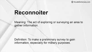 Reconnoiter Meaning [upl. by Bettye]