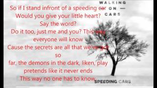 Walking On Cars  Speeding Cars Lyrics Video [upl. by Ojaras]