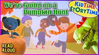 Were Going On A Pumpkin Hunt  Fall Story for Kids  Childrens book read aloud [upl. by Anella660]