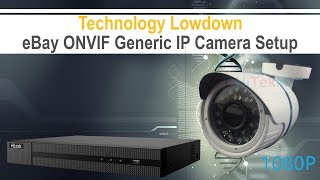 Hilook NVR eBay ONVIF Generic IP Camera Setup [upl. by Bobinette254]